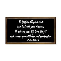 Psalm 103:3 4 He Forgives All Your Sins And Heals All Your Diseases,He Redeems Your Life from The P Decorative Wooden Framed Sign 22x12in Farmhouse Wall Art Plaque Wood Signs with Frame