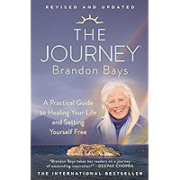 The Journey: A Practical Guide to Healing Your Life and Setting Yourself Free The Journey: A Practical Guide to Healing Your Life and Setting Yourself Free Paperback Kindle Hardcover Audio CD