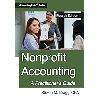 Nonprofit Accounting: Fourth Edition Nonprofit Accounting: Fourth Edition Paperback