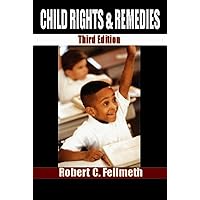Child Rights and Remedies Child Rights and Remedies Paperback