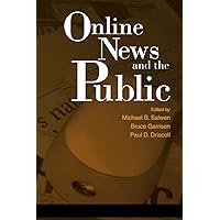 Online News and the Public (Routledge Communication Series) Online News and the Public (Routledge Communication Series) Paperback Kindle Hardcover
