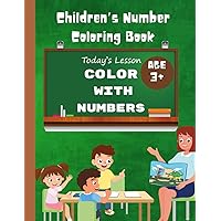 Color with Numbers | The Childrens number Coloring Book