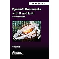 Dynamic Documents with R and knitr, Second Edition (Chapman & Hall/CRC The R Series) Dynamic Documents with R and knitr, Second Edition (Chapman & Hall/CRC The R Series) Paperback eTextbook Hardcover