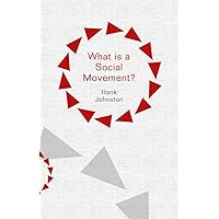 What is a Social Movement? (What is Sociology?) What is a Social Movement? (What is Sociology?) Hardcover Kindle Paperback