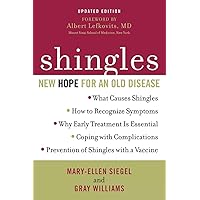 Shingles: New Hope for an Old Disease Shingles: New Hope for an Old Disease Paperback Kindle