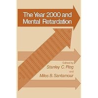 Year 2000 and Mental Retardation (Current Topics in Mental Health) Year 2000 and Mental Retardation (Current Topics in Mental Health) Hardcover Paperback