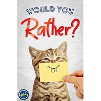 Would You Rather?: The Book Of Silly, Challenging, and Downright Hilarious Questions for Kids, Teens, and Adults(Activity & Game Book Gift Ideas)(Vol.2) Would You Rather?: The Book Of Silly, Challenging, and Downright Hilarious Questions for Kids, Teens, and Adults(Activity & Game Book Gift Ideas)(Vol.2) Paperback