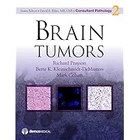 Brain Tumors (Consultant Pathology Book 2) Brain Tumors (Consultant Pathology Book 2) Kindle Hardcover