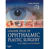 Colour Atlas of Ophthalmic Plastic Surgery with DVD Colour Atlas of Ophthalmic Plastic Surgery with DVD Hardcover