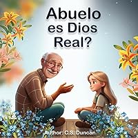 Abueloes Dios Real? (Spanish Edition) Abueloes Dios Real? (Spanish Edition) Paperback Kindle