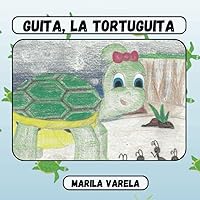 Guita, la tortuguita (Spanish Edition)