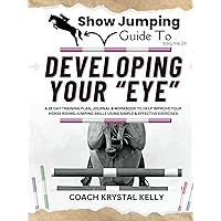 Show Jumping Guide to Developing Your 