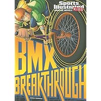 BMX Breakthrough (Sports Illustrated Kids Graphic Novels) BMX Breakthrough (Sports Illustrated Kids Graphic Novels) Paperback Kindle Library Binding