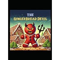The GingerBread Devil The GingerBread Devil Paperback Kindle