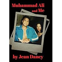 Muhammad Ali and Me Muhammad Ali and Me Kindle Hardcover