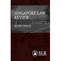 Singapore Law Review (Vol 40) Singapore Law Review (Vol 40) Paperback