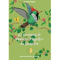 As aventuras do Topetinho Magnífico na Amazônia (Portuguese Edition)