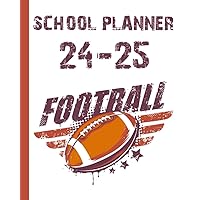 School Planner 2024-2025 American Football: With Daily & Weekly & Monthly Spreads, To-Do List, Habit Tracker & Great Homework Organizer for Middle and ... for Football Lovers, Perfect gift for School.