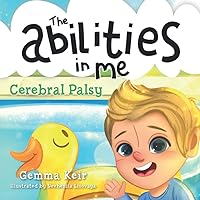 The abilities in me: Cerebral Palsy The abilities in me: Cerebral Palsy Paperback