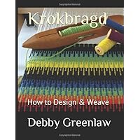 Krokbragd: How to Design & Weave Krokbragd: How to Design & Weave Paperback Kindle