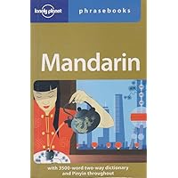 Mandarin: Lonely Planet Phrasebook Mandarin: Lonely Planet Phrasebook Paperback