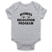 Unisex-Babys' Witness Relocation Program Funny Slogan Baby Grow