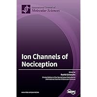 Ion Channels of Nociception