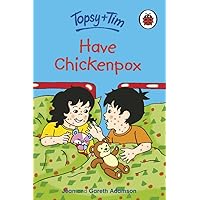 Topsy And Tim Have Chickenpox Topsy And Tim Have Chickenpox Hardcover
