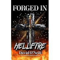 Forged In Hellfire Forged In Hellfire Kindle Paperback Hardcover