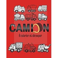 Camion: Colorier et découper (French Edition)