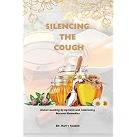 Silencing the Cough: Causes of dry cough, symptoms and quick home natural remedies