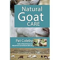 Natural Goat Care Natural Goat Care Paperback Kindle Audible Audiobook