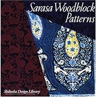 Sarasa Woodblock Patterns (Shikosha Design Library) Sarasa Woodblock Patterns (Shikosha Design Library) Paperback