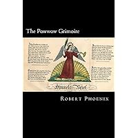 The Powwow Grimoire The Powwow Grimoire Paperback
