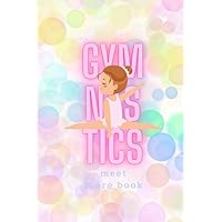 Gymnastics Meet Score Book: a Gymnastics Competition Journal for Girls