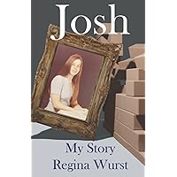 Josh: My Story Josh: My Story Paperback