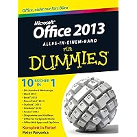 Office 2013 für Dummies Alles in einem Band (German Edition) Office 2013 für Dummies Alles in einem Band (German Edition) Paperback