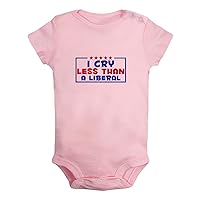 I Cry Less Than A Liberal Funny Romper, Newborn Baby Bodysuit, Infant Cute Jumpsuit, 0-24 Months Kids One-Piece Outfits