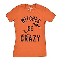 Womens Witches Be Crazy Tshirt Funny Party Tee for Ladies