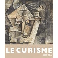 Le Cubisme Catalogue de l'exposition (French Edition)