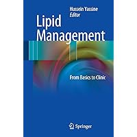 Lipid Management: From Basics to Clinic Lipid Management: From Basics to Clinic Kindle Paperback