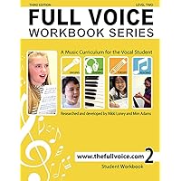 FULL VOICE WORKBOOK - Level Two FULL VOICE WORKBOOK - Level Two Paperback