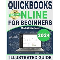 Quickbooks Online for Beginners: Step-by-Step Guide to Effortlessly Improve Business Accounting Management by Saving Time and Mastering the Software