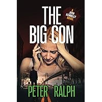The Big Con: (A Josh Kennelly Gripping Crime Thriller Book 5)