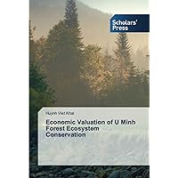 Economic Valuation of U Minh Forest Ecosystem Conservation