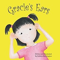 Gracie's Ears Gracie's Ears Paperback Hardcover