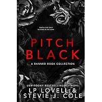 Pitch Black: A Banned Book Collection Pitch Black: A Banned Book Collection Paperback Kindle Hardcover
