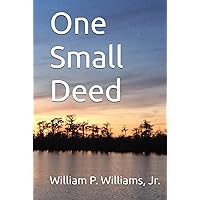 One Small Deed