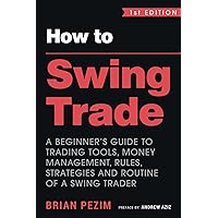 How To Swing Trade How To Swing Trade Paperback Audible Audiobook Kindle