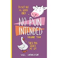 No Pun Intended: Volume Too (The Last of Us Joke Books) No Pun Intended: Volume Too (The Last of Us Joke Books) Paperback Hardcover
